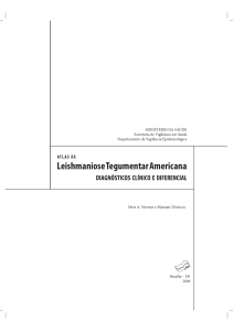 Atlas de leishmaniose tegumentar americana: diagnósticos clínico e