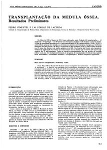 TRANSPLANTAÇÃO DA MEDULA ÕSSEA. Resultados Preliminares