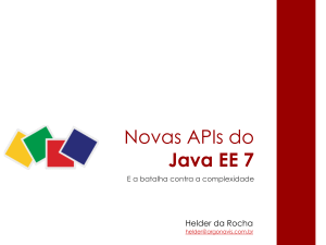 Novas APIs do Java EE 7