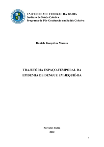 trajetória espaço-temporal da epidemia de dengue em