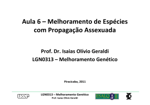 Aula 6 – Melhoramento de Espécies com Propagação Assexuada