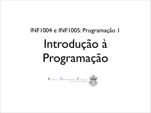 INF1004 e INF1005: Programação 1 - DI PUC-Rio