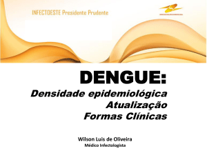 dengue - Sociedade Paulista de Infectologia