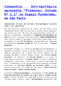 “Prometeu: Estudo Nº 1.1” no Espaço Pyndorama, em São Paulo