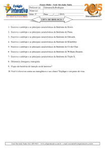 1- Escreva o cariótipo e as principais características da Síndrome de