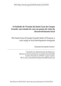 A Unidade de Trauma da Santa Casa de Campo Grande