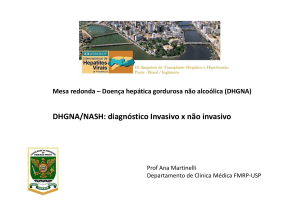 DHGNA/NASH: diagnóstico Invasivo x não
