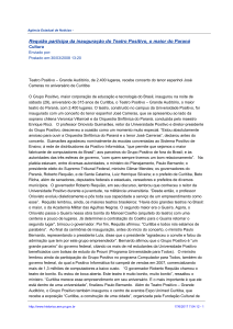 Requião participa da inauguração do Teatro Positivo, o maior do