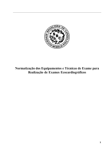 Normatização dos Equipamentos e Técnicas de Exame para