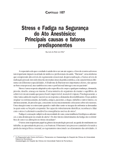 Stress e fadiga na segurança do ato anestésico