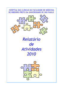 Relatório de Atividades 2010 - Hospital das Clínicas de Ribeirão Preto