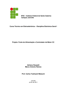 Projeto Fonte de Alimentação e Controlador de Motor CC