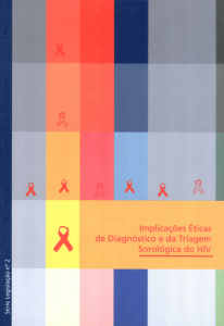 Implicações Éticas do Diagnóstico e da Triagem