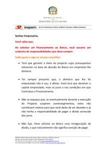 Senhor Empresário, Você sabia que, Ao solicitar um financiamento