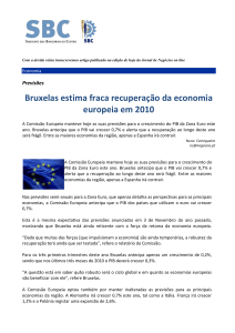 Bruxelas estima fraca recuperação da economia europeia em 2010