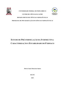 Estudo de Pré-formulação da Ivermectina: Caracterização e