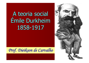 A teoria social Émile Durkheim 1858-1917