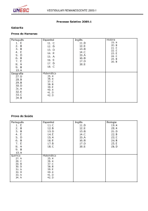 vestibular remanescente 2009.1 11. c 12. b 13. d 14. e 15. a 16. e 17