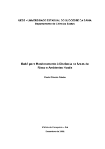 Robô para monitoramento à distância de áreas de risco e