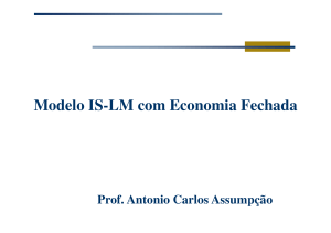 Modelo IS-LM com Economia Fechada