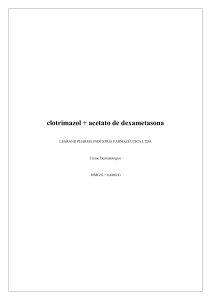 clotrimazol + acetato de dexametasona