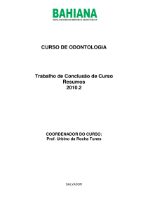 CURSO DE ODONTOLOGIA Trabalho de Conclusão de