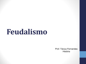 Feudalismo - Professor Tácius Fernandes