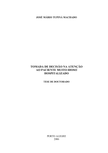 TOMADA DE DECISÃO NA ATENÇÃO AO PACIENTE MUITO