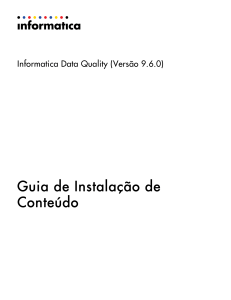 Informatica Data Quality - 9.6.0 - Guia de Instalação de Conteúdo