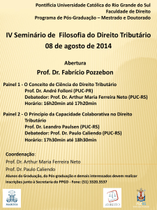 IV Seminário de Filosofia do Direito Tributário 08 de agosto de 2014
