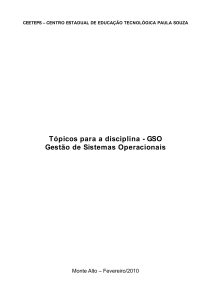 Tópicos para a disciplina - GSO Gestão de Sistemas Operacionais