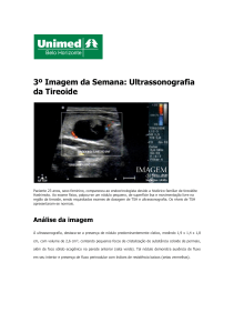 3º Imagem da Semana: Ultrassonografia da Tireoide - Unimed-BH