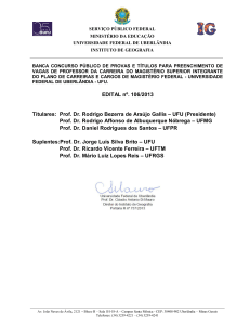 EDITAL nº. 106/2013 Titulares: Prof. Dr. Rodrigo Bezerra de Araújo