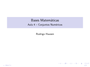 Bases Matemáticas - Aula 4 – Conjuntos Numéricos
