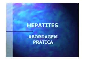 Hepatites - Abordagem Prática