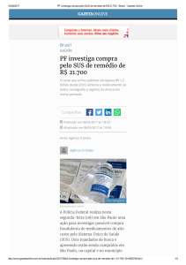 PF investiga compra pelo SUS de remédio de R$ 21.700