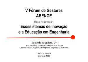 Prof. Dr. Eduardo Giugliani – PUC-RS / Tecnopuc - udesc