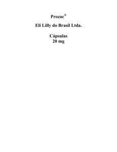 Prozac Eli Lilly do Brasil Ltda. Cápsulas 20 mg