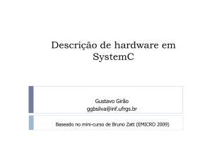 Descrição de hardware em SystemC - Inf