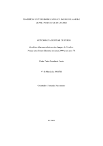 Porque estes foram diferentes nos anos 2000 e nos