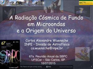 A Radiação Cósmica de Fundo em Microondas e a Origem do
