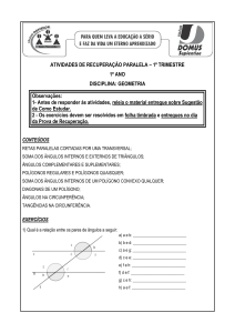 1º TRIMESTRE 1º ANO DISCIPLINA: GEOMETRIA Observações: 1