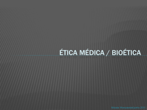 Ética médica / bioética