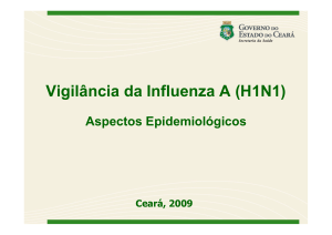 Vigilância da Influenza A (H1N1) - Secretaria da Saúde do Estado