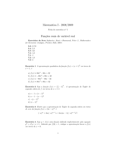 Matemática I ! 2008/2009 Funções reais de variável real