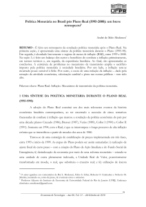 Política Monetária no Brasil pós Plano Real (1995-2008)