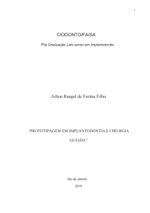 Prototipagem em implantodontia e cirurgia guiada