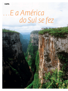 E a América do Sul se fez