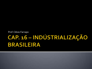 Brasil _ A indústria brasileira