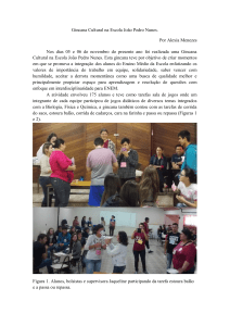 Gincana Cultural na Escola João Pedro Nunes. Por Alexia Menezes
